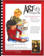 Artistic Pursuits Early Elementary K-3 Book Two, Stories of Artists and Their Art (Artistic Pursuits) (Plastic Comb)