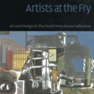 Artists at the Fry: A Guide to Works in the Fry Art Gallery - Salisbury, Martin (Editor)