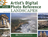 Artist's Digital Photo Reference: Landscapes - Greene, Gary, and Rulon, Bart
