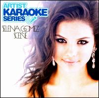 Artists Karaoke Series: Selena Gomez and the Scene - Selena Gomez & the Scene