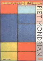 Artists of the 20th Century: Piet Mondrian