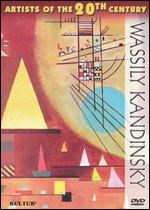 Artists of the 20th Century: Wassily Kandinsky