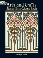 Arts and Crafts Stained Glass Coloring Book