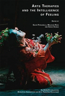 Arts Therapies and the Intelligence of Feeling: European Consortium for Arts Therapies Education