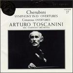 Arturo Toscanini Collection, Vol. 27: Cherubini - Symphony in D, Overtures; Cimarosa - Overtures