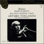Arturo Toscanini Collection, Vol. 34: Berlioz - Roméo et Juliette; Bizet - Suites, L'Arlésienne & Carmen