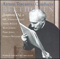 Arturo Toscanini Conducts Beethoven Symphony No. 9 - Harold Williams (bass); Isobel Baillie (soprano); Mary Jarred (mezzo-soprano); Parry Jones (tenor);...