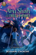 Aru Shah and the Tree of Wishes