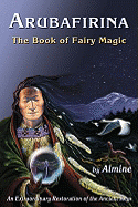 Arubafirina: The Book of Fairy Magic