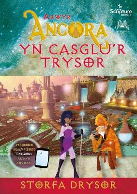 Arwyr Ancora: yn Casglu'r Trysor - Storfa Drysor - Taylor, Alex, and Roberts, Sian (Translated by)