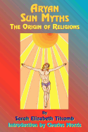 Aryan Sun Myths: The Origin of Religions