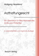 Arzthaftungsrecht - Neuefeind, Wolfgang