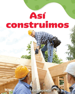 As Construimos: A Wordless Nonfiction Book