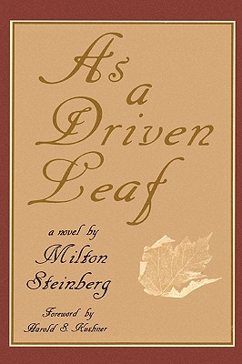 As a Driven Leaf - Steinberg, Milton, and Potok, Chaim (Foreword by)