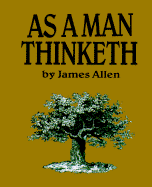 As a Man Thinketh