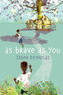 As Brave as You