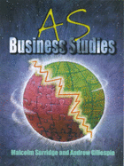 AS Business Studies - Surridge, Malcolm, and Gillespie, Andrew
