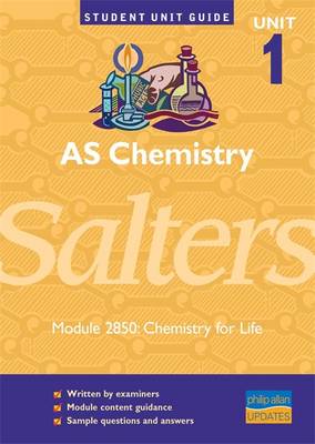 AS Chemistry OCR (Salters): Chemistry for Life Unit Guide - Harriss, Frank Orme