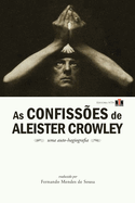 As Confisses de Aleister Crowley