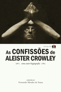 As Confiss?es de Aleister Crowley
