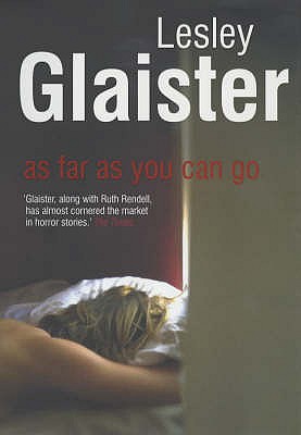 As Far as You Can Go - Glaister, Lesley