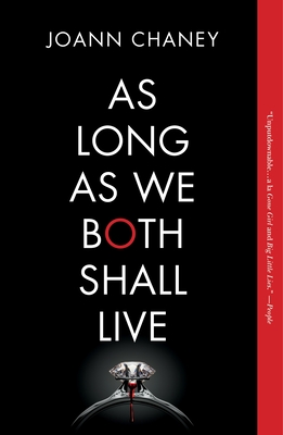 As Long as We Both Shall Live - Chaney, Joann