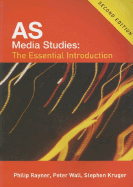 As Media Studies: The Essential Introduction for Aqa - Rayner, Philip, and Wall, Peter, and Kruger, Stephen