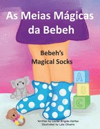 As Meias Magicas da Bebeh: Bebeh's Magical Socks