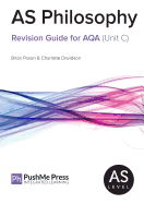 As Philosophy Revision Guide for Aqa (Unit C)