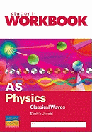 AS Physics: Workbook: Electrical Circuits