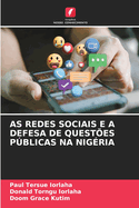 As Redes Sociais E a Defesa de Quest?es Pblicas Na Nig?ria