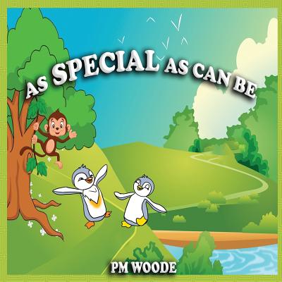 As Special as Can Be - Woode, P M