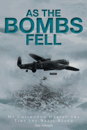 As the Bombs Fell: My Childhood During the Time the Nazis Ruled