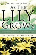 As the Lily Grows