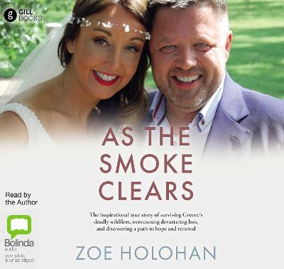 As the Smoke Clears - Holohan, Zoe (Read by)