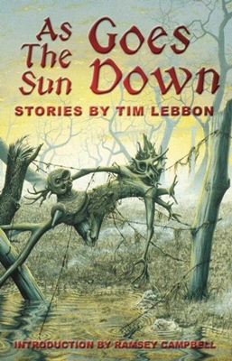 As the Sun Goes Down - Lebbon, Tim