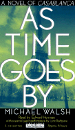 As Time Goes by: A Novel of Casablanca