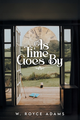 As Time Goes by - Royce Adams, Wilson