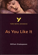 As You Like It (York Notes Advanced) English Literature Study Guide - for 2026, 2027 exams