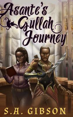 Asante's Gullah Journey - Gibson, S a