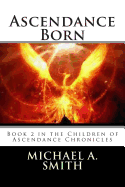 Ascendance Born: Book 2 in the Children of Ascendance Chronicles