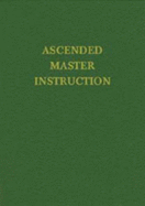 Ascended Master Instruction