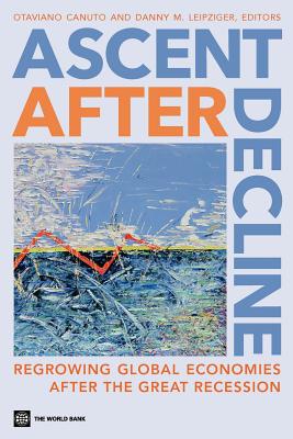 Ascent after Decline - Canuto, Otaviano (Editor), and Leipziger, Danny M (Editor)