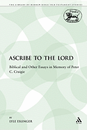 Ascribe to the Lord: Biblical and Other Essays in Memory of Peter C. Craigie