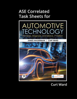 ASE Correlated Task Sheets for Automotive Technology: Principles, Diagnosis, and Service - Halderman, James, and Ward, Curt