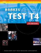 ASE Medium/Heavy Duty Truck Test Prep Manuals, 3e T4: Brakes - Delmar Publishers, and Delmar Thomson Learning, and Thomson Delmar Learning, (Thomson Delmar Learning)