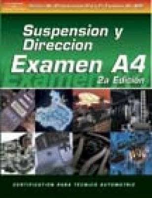 ASE Test Prep Series -- Spanish Version, 2E (A4): Automotive Suspension and Steering - Delmar, Cengage Learning