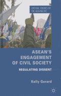 ASEAN's Engagement of Civil Society: Regulating Dissent