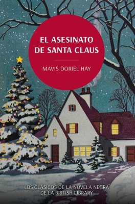 Asesinato de Santa Claus, El - Hay, Mavis Doriel