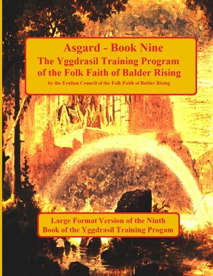 Asgard: Book Nine in the Yggdrasil Training Program: Large Forma Edition - Blumetti, Robert, and Goodman, Robert (Editor), and Fucetola, Ralph (Editor)